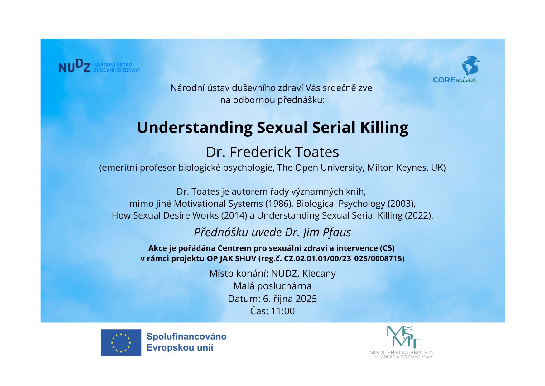 Národní ústav duševního zdraví Vás srdečně zve na přednášku Dr. Toates, autora Motivational Systems (1986), Biological Psychology (2003), How Sexual Desire Works (2014) a Understanding Sexual Serial Killing (2022).