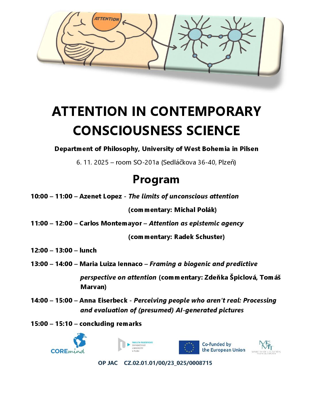 Workshop Attention in Contemporary Consciousness Science - Západočeská univerzita